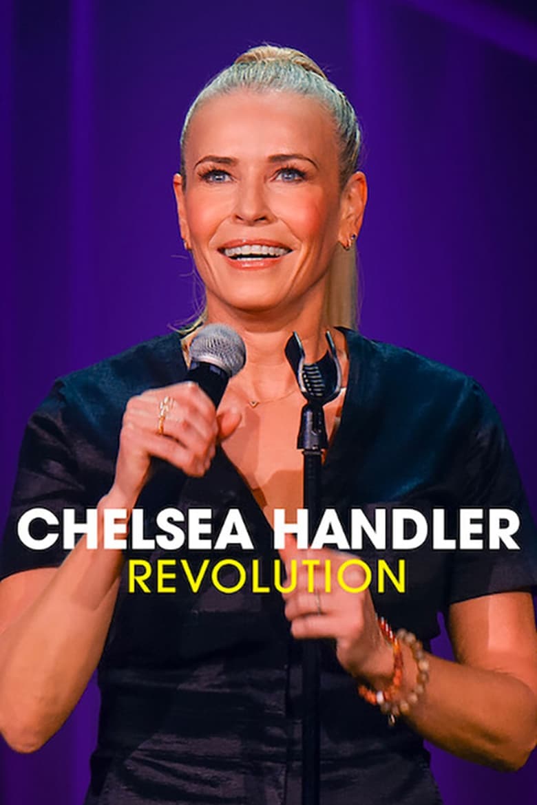 Chelsea Handler: Cuộc Cách Mạng